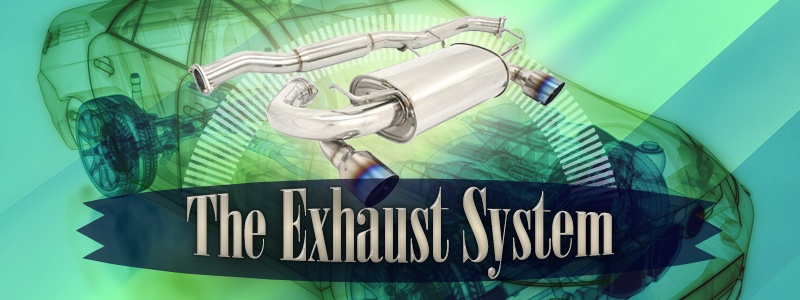 How It Works: Exhaust System